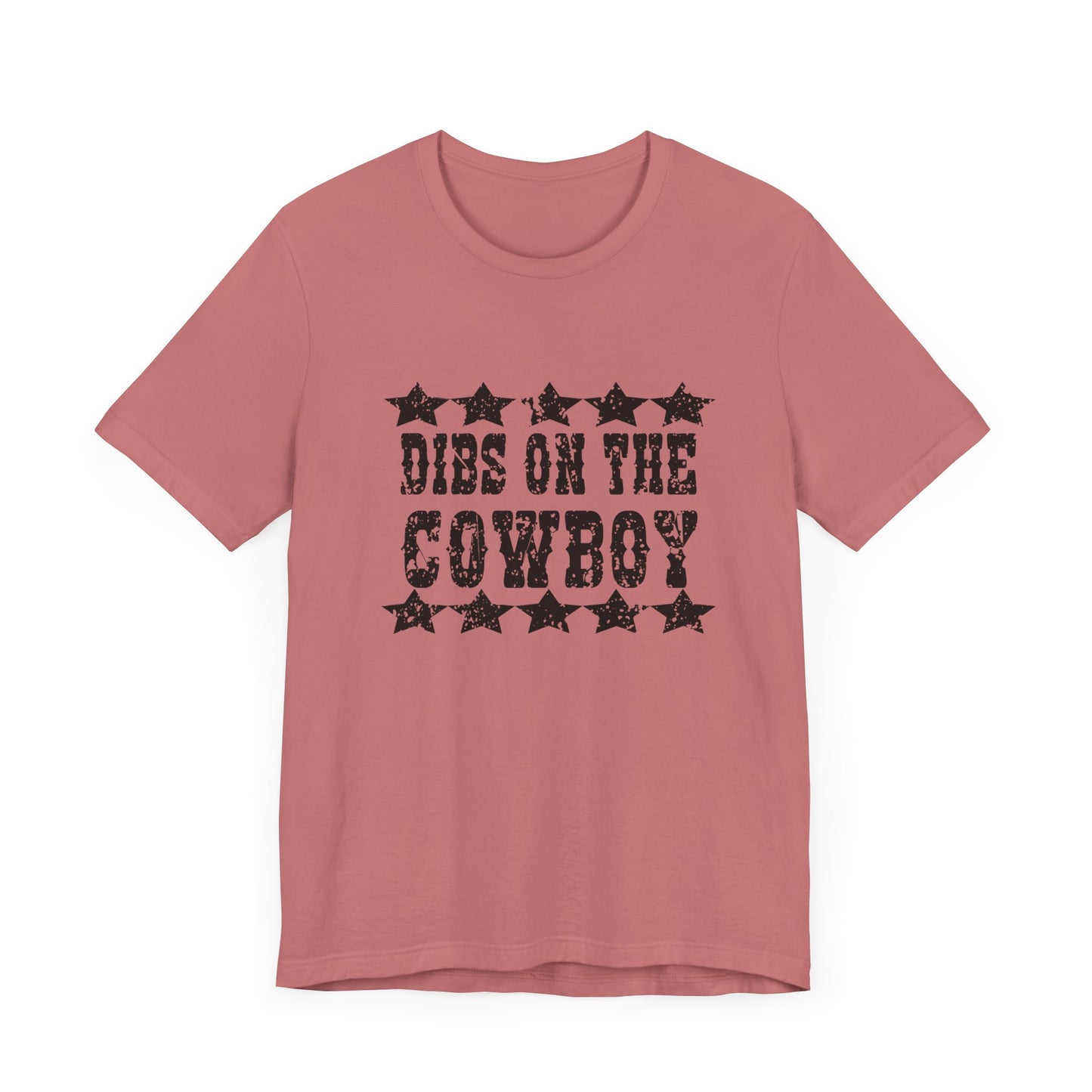 Dibs on the Cowboy Tee - Unisex Jersey Short Sleeve T-Shirt for Country Lovers