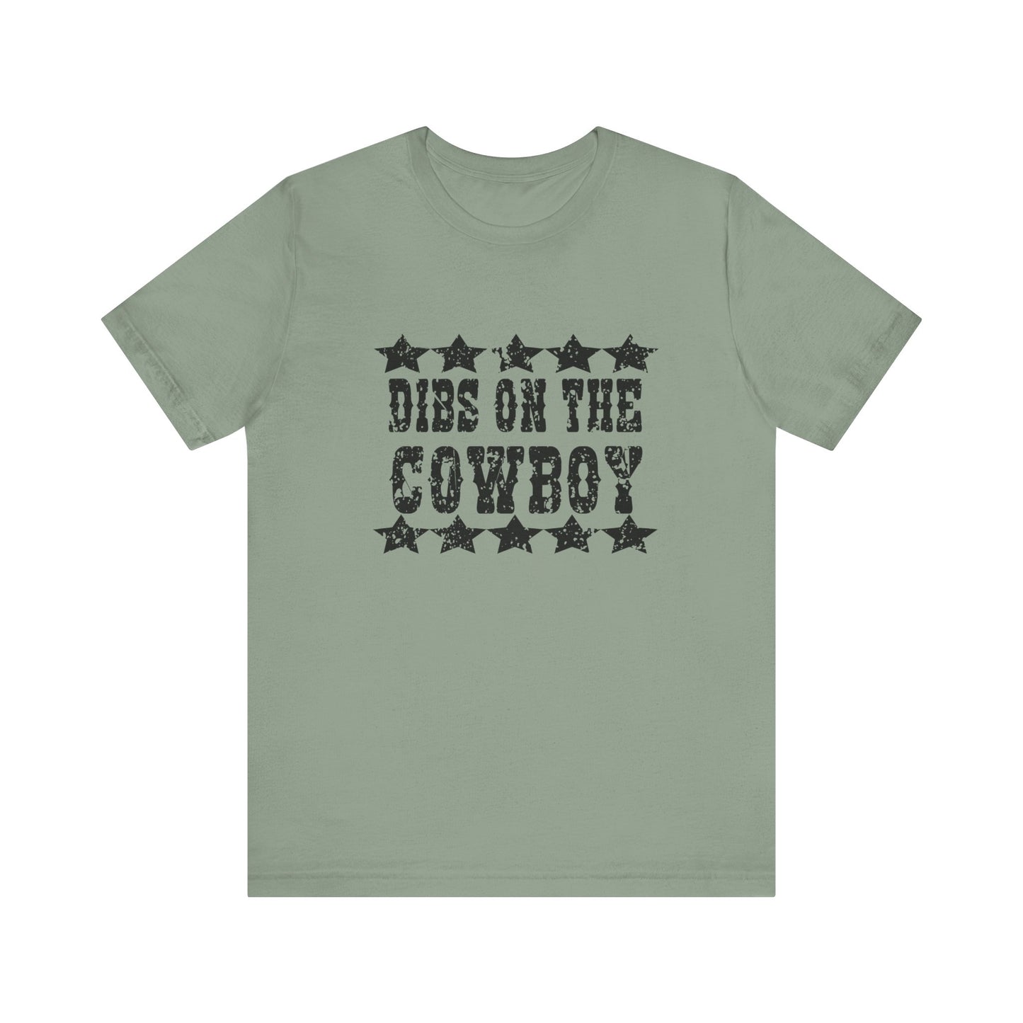 Dibs on the Cowboy Tee - Unisex Jersey Short Sleeve T-Shirt for Country Lovers