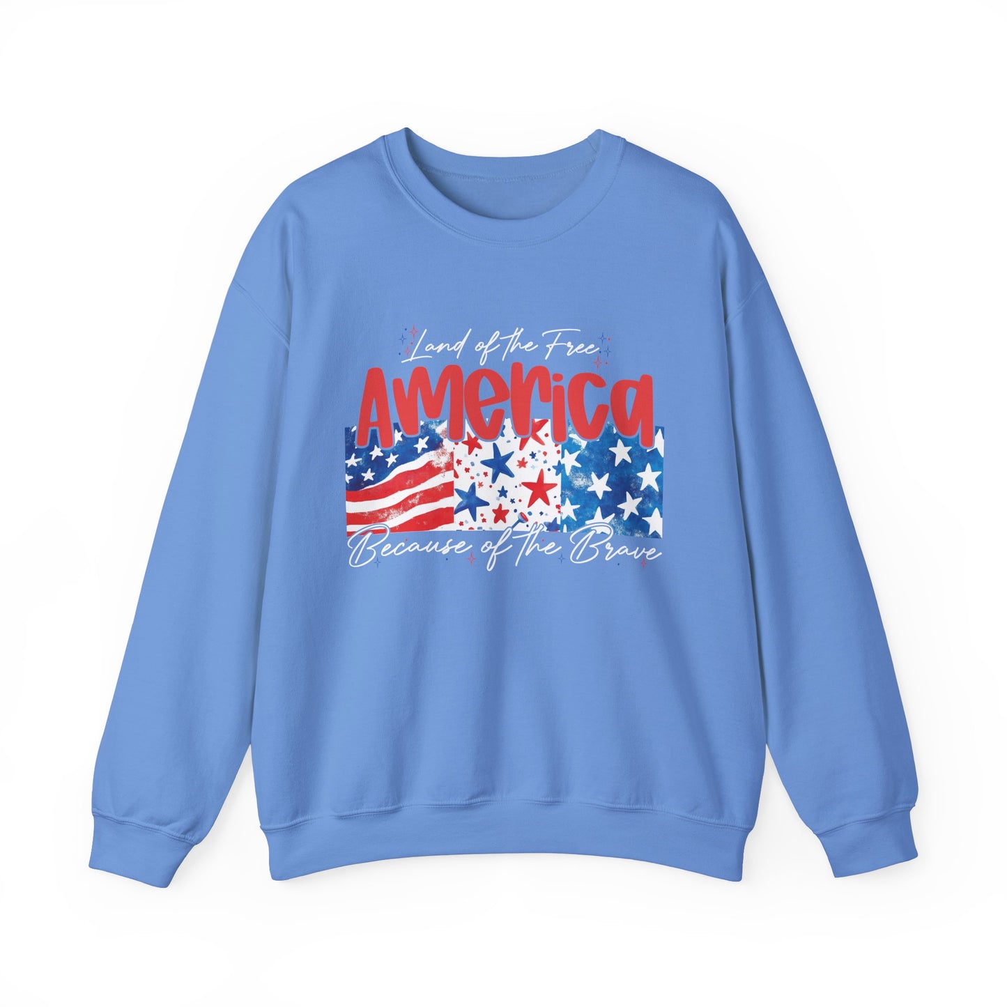 America Sweatshirt - Land of the Free, Because of the Brave - Unisex Heavy Blend™ Crewneck