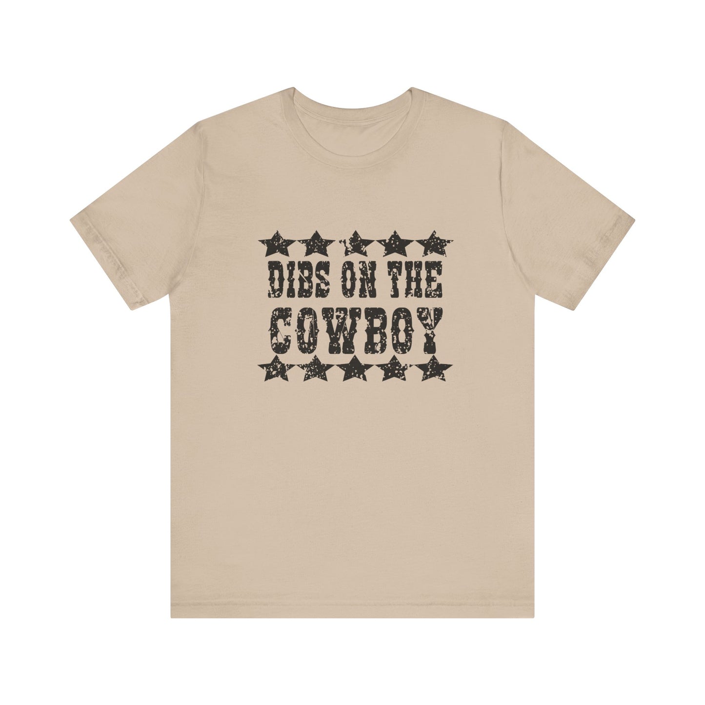 Dibs on the Cowboy Tee - Unisex Jersey Short Sleeve T-Shirt for Country Lovers