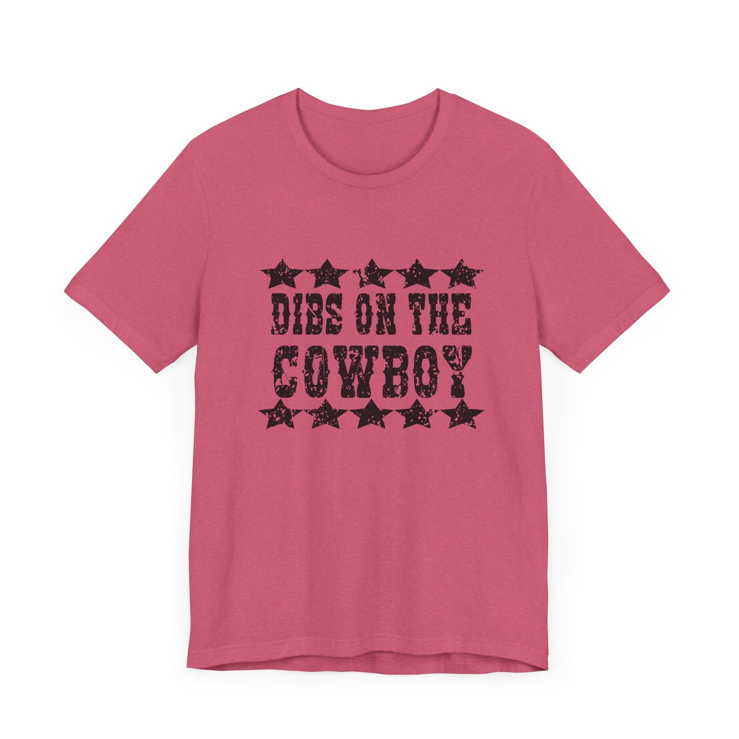 Dibs on the Cowboy Tee - Unisex Jersey Short Sleeve T-Shirt for Country Lovers