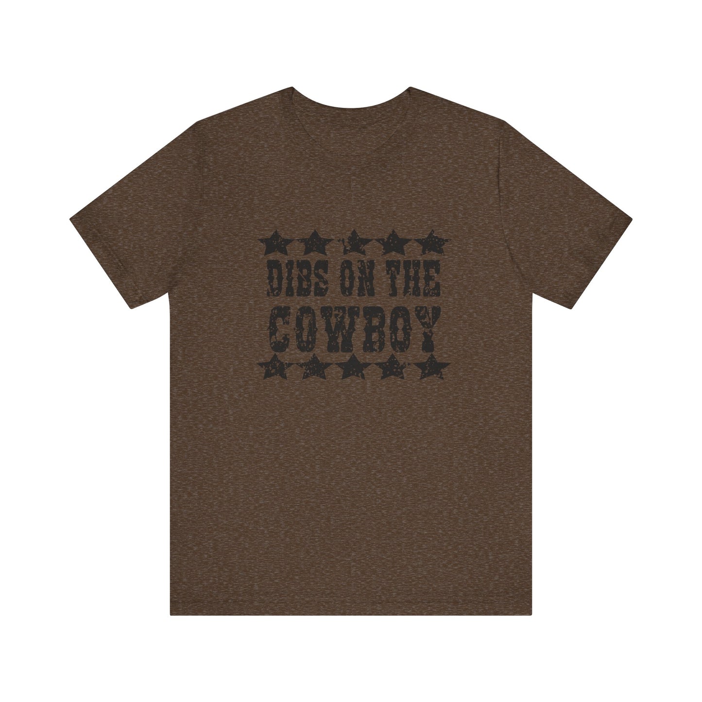 Dibs on the Cowboy Tee - Unisex Jersey Short Sleeve T-Shirt for Country Lovers