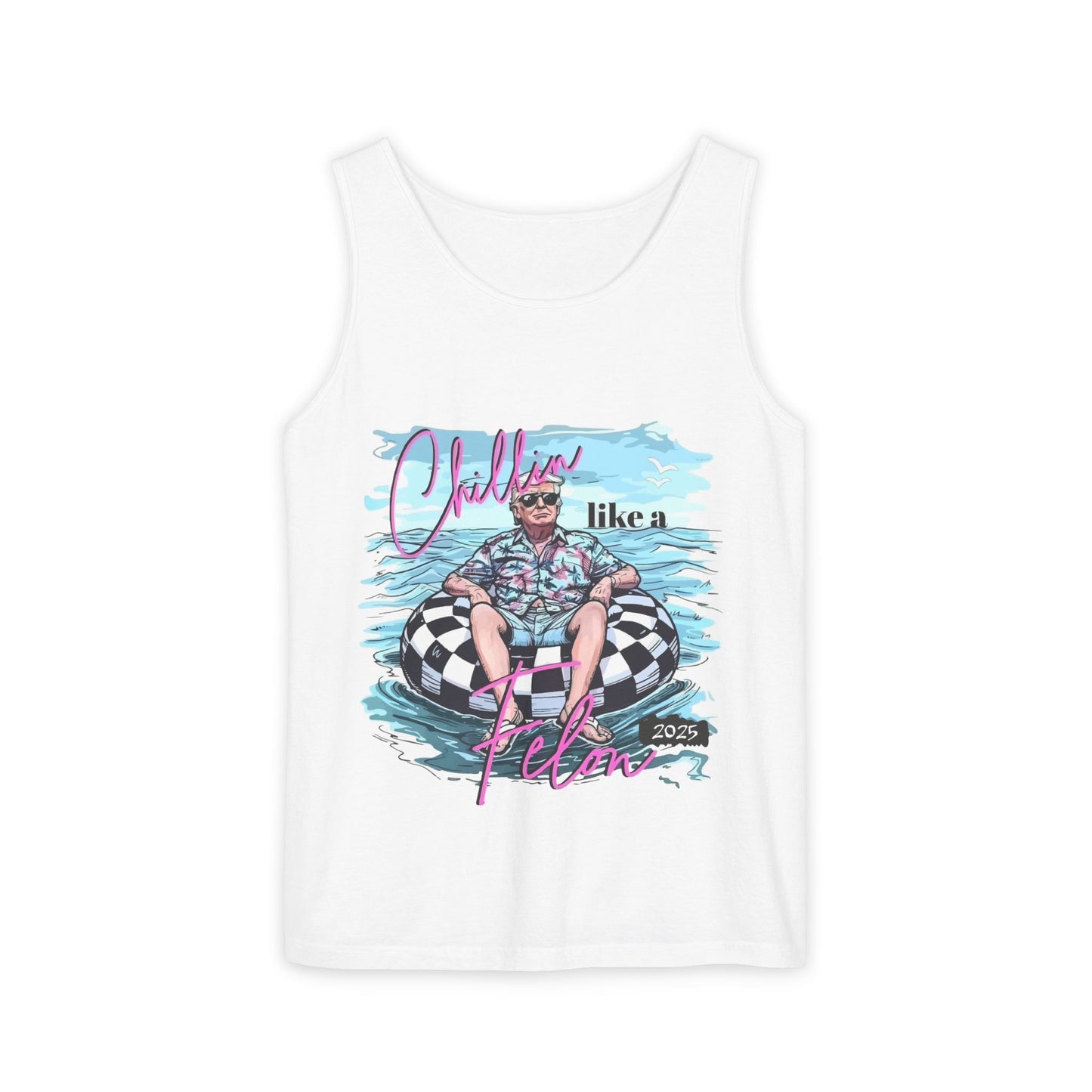Chillin' Like a Villain Tank Top - Unisex Garment-Dyed Summer Tee