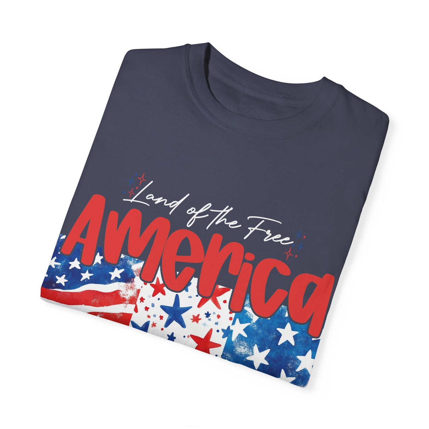 Patriotic Garment-Dyed T-Shirt - 'Land of the Free, Because of the Brave'