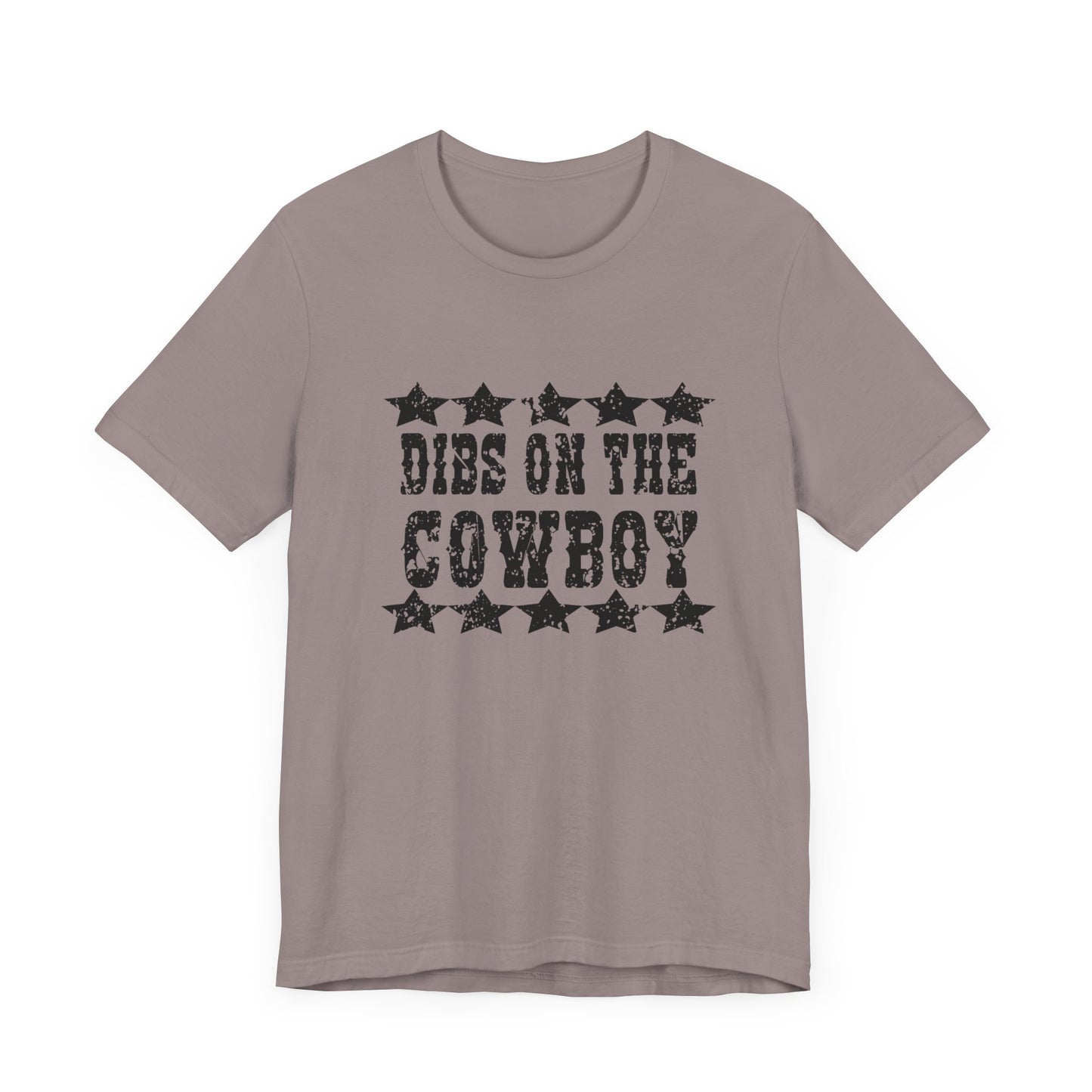 Dibs on the Cowboy Tee - Unisex Jersey Short Sleeve T-Shirt for Country Lovers