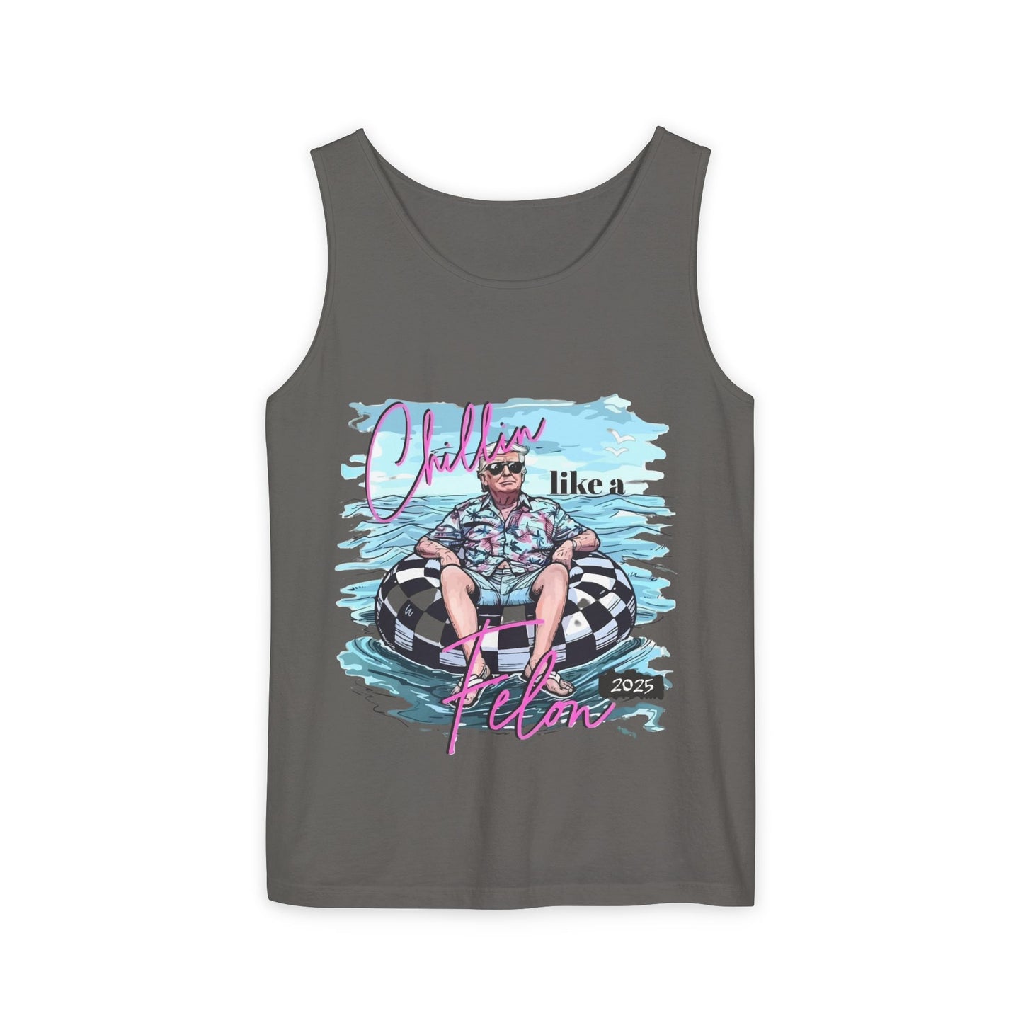 Chillin' Like a Villain Tank Top - Unisex Garment-Dyed Summer Tee