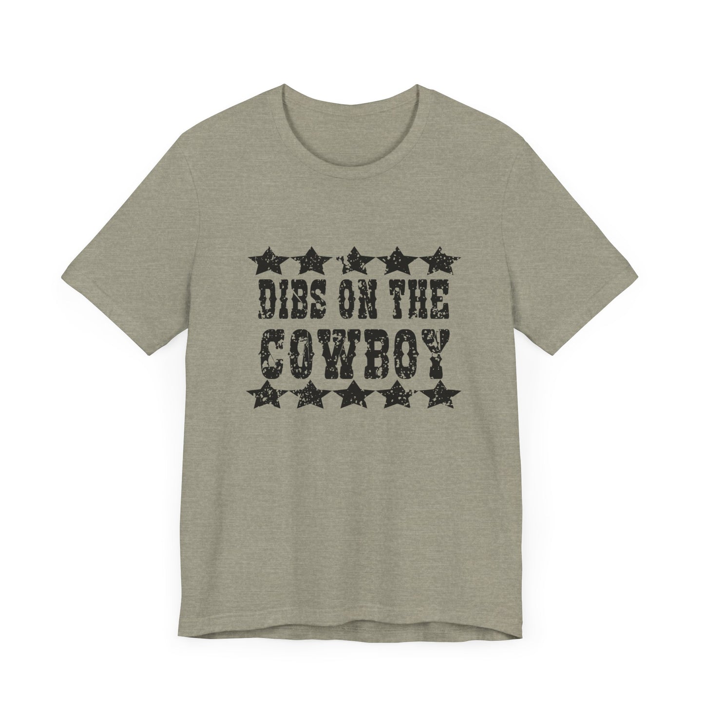 Dibs on the Cowboy Tee - Unisex Jersey Short Sleeve T-Shirt for Country Lovers