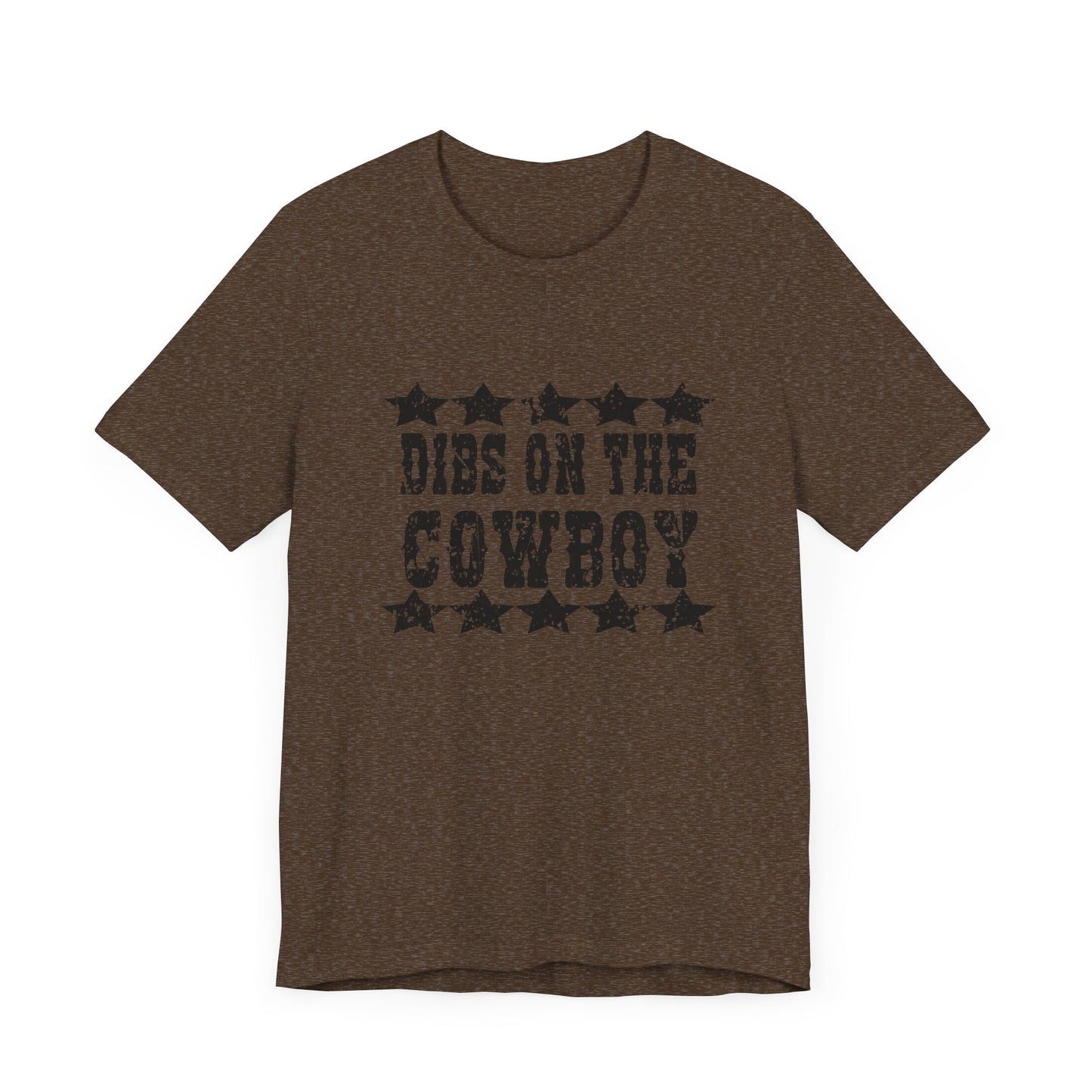 Dibs on the Cowboy Tee - Unisex Jersey Short Sleeve T-Shirt for Country Lovers