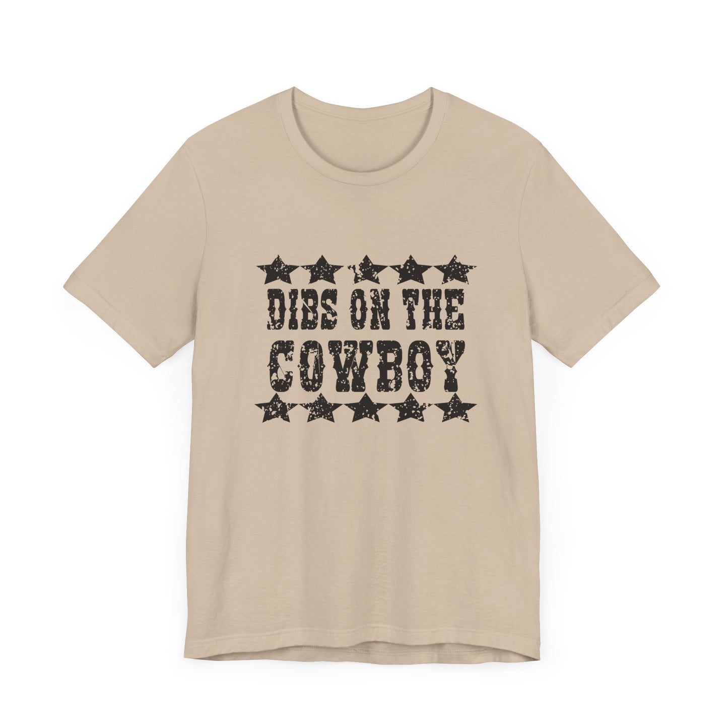Dibs on the Cowboy Tee - Unisex Jersey Short Sleeve T-Shirt for Country Lovers