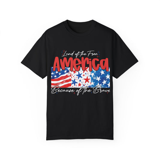 Patriotic Garment-Dyed T-Shirt - 'Land of the Free, Because of the Brave'