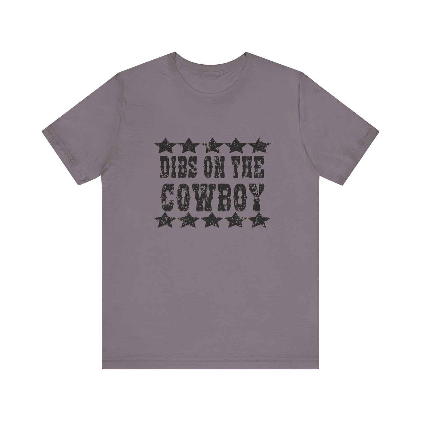 Dibs on the Cowboy Tee - Unisex Jersey Short Sleeve T-Shirt for Country Lovers