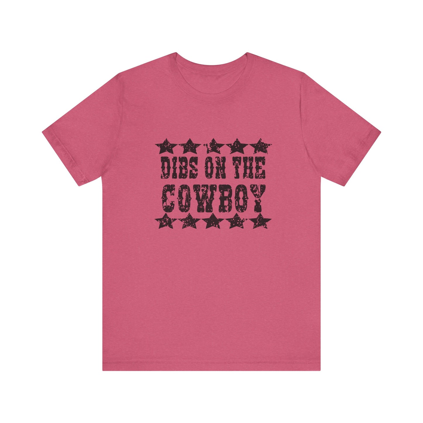 Dibs on the Cowboy Tee - Unisex Jersey Short Sleeve T-Shirt for Country Lovers