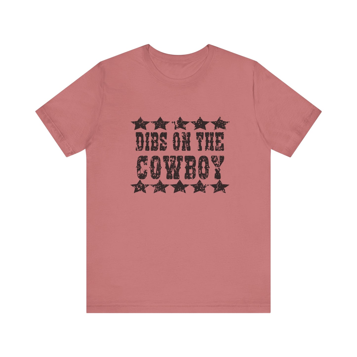 Dibs on the Cowboy Tee - Unisex Jersey Short Sleeve T-Shirt for Country Lovers